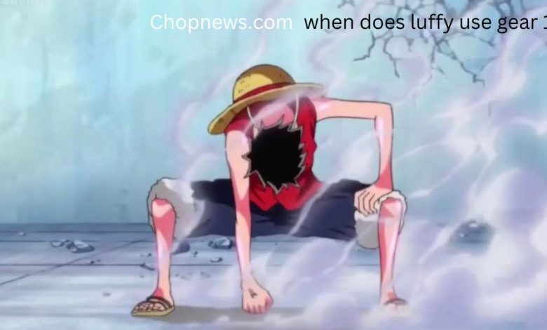 When Does Luffy Use Gear 1