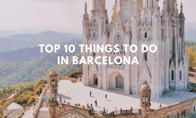 Top-10-Things-to-do-in-Barcelona