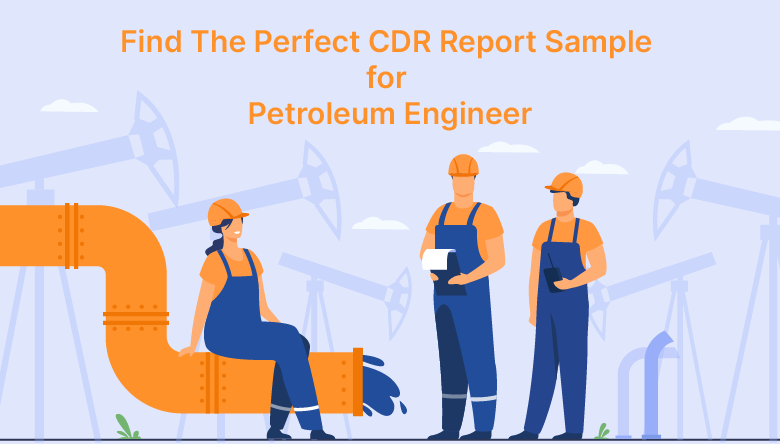 Find The Perfect CDR Sample for Petroleum Engineer