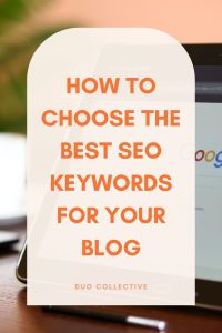 How To Choose The best SEO keywords for your blog